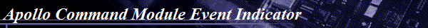 Apollo Command Module Event Indicator