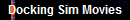 Docking Sim Movies