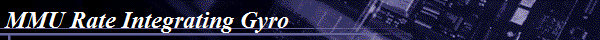 MMU Rate Integrating Gyro