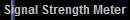 Signal Strength Meter