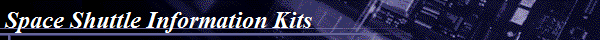 Space Shuttle Information Kits